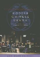 Xiaomei Chen, Chen Xiaomei, Xiaomei Chen, Xiaomei Chen - The Columbia Anthology of Modern Chinese Drama