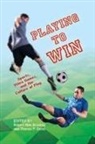 Thomas P. (EDT)/ Brookey Oates, Thomas P. Brookey Oates, Robert Brookey, Robert Alan Brookey, Thomas P Oates, Thomas P. Oates... - Playing to Win