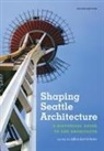 Jeffrey Karl Ochsner, Jeffrey Karl Ochsner - Shaping Seattle Architecture