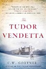 C. W. Gortner, Charles Spicer - The Tudor Vendetta