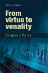 Peter Jones - From Virtue to Venality