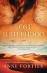 Anne Fortier - The Lost Sisterhood