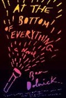 Ben Dolnick - At the Bottom of Everything