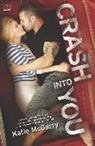 Katie McGarry - Crash into You
