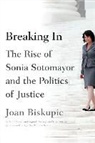 Joan Biskupic - Breaking in