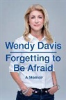 Wendy Davis - Untitled Wendy Davis Memoir
