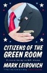 Mark Leibovich - Citizens of the Green Room