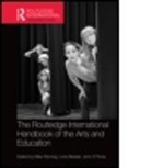 &amp;apos, Loira Bresler, Mike Fleming, Mike Bresler Fleming, John O'Toole, John Toole... - Routledge International Handbook of the Arts and Education