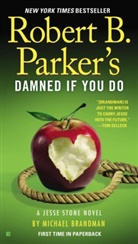 Michael Brandman - Robert B. Parker's Damned If You Do