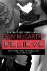 Erin McCarthy - Believe