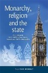 Norman Bonney, Bonney Norman - Monarchy, Religion and the State