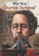 Meg Belviso, Mark E Geyer, Mark Edward Geyer, Nancy Harrison, Pam Pollack, Pamel Pollack... - Who Was Charles Dickens?