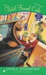 Livia J Washburn, Livia J. Washburn - The Fatal Funnel Cake