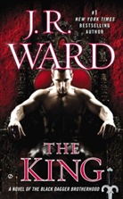 J. R. Ward, J.R. Ward - The King