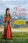 Stephanie Thornton - The Tiger Queens