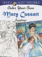 Marty Noble - Dover Masterworks: Color Your Own Mary Cassatt Paintings