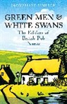 Jacqueline Simpson - Green Men & White Swans