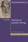 Mohandas Gandhi, Anthony J. Parel, Anthony J. (University of Calgary) Parel - Gandhi: ''Hind Swaraj'' and Other Writings Centenary Edition