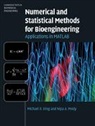 Michael R. King, Michael R. (Cornell University King, Michael R. Mody King, King Michael R., Nipa A. Mody, Nipa A. (Cornell University Mody... - Numerical and Statistical Methods for Bioengineering