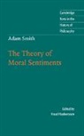 Knud Haakonssen, Adam Smith, Smith Adam, Desmond M. Clarke, Knud Haakonssen, Haakonssen Knud - Adam Smith: The Theory of Moral Sentiments