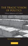 Richard Ned Lebow, Richard Ned (Dartmouth College Lebow, Lebow Richard Ned - Tragic Vision of Politics