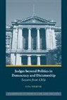 Lisa Hilbink, Lisa (University of Minnesota) Hilbink, Hilbink Lisa - Judges Beyond Politics in Democracy and Dictatorship