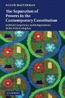 Roger Masterman, Roger (University of Durham) Masterman, Masterman Roger - Separation of Powers in the Contemporary Constitution