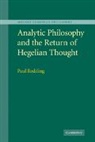 Redding Paul, Paul Redding, Paul (University of Sydney) Redding, Redding Paul - Analytic Philosophy and the Return of Hegelian Thought