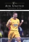 Duncan Carmichael - Ayr United Football Club (Classic Matches)