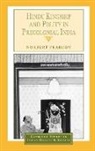 Norbert Peabody, Norbert (University of Cambridge) Peabody - Hindu Kingship and Polity in Precolonial India