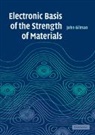 John J. Gilman, John J. (University of California Gilman, Gilman John J. - Electronic Basis of the Strength of Materials