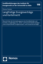 Florian Fischer - Langfristige Energieverträge und Kartellrecht
