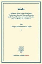 Georg W. Fr. Hegel, Georg Wilhelm Friedrich Hegel, Car Ludwig Michelet, Carl Ludwig Michelet, Carl Ludwig Michelet - Werke.