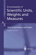 François Cardarelli - Encyclopaedia of Scientific Units, Weights and Measures