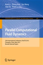 Jiayi Du, Kenli Li, Keqin Li, Yan Wang, Yan Wang et al, Zhen Xiao... - Parallel Computational Fluid Dynamics
