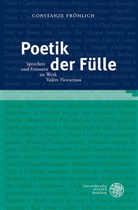 Constanze Fröhlich - Poetik der Fülle
