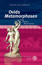 Michael von Albrecht - Ovids Metamorphosen