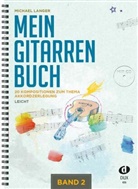 Michael Langer - Mein Gitarrenbuch, m. Audio-CD. Bd.2