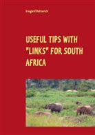 Irmgard Hetterich - Useful tips with "links" for South Africa