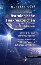 Norbert Göth - Astrologische Tierkreiszeichen auf dem Prüfstand des 21. Jahrhunderts