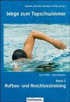 Madsen, Ørjan Madsen, wilk, Kur Wilke, Kurt Wilke, Ørjan Madsen... - Wege zum Topschwimmer. Bd.2