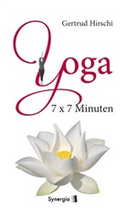 Gertrud Hirschi - Yoga 7x7 Minuten