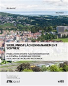 Reto Nebel, Reto G. Nebel, Reto Gabriel Nebel - Siedlungsflächenmanagement Schweiz