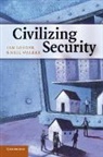 Ian Loader, Ian Walker Loader, Neil Walker - Civilizing Security