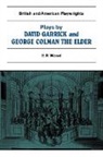 David Colman Garrick, E. R. Wood, Martin Banham, Peter Thomson, E. R. Wood - Plays By David Garrick and George Colman the Elder