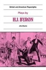 H.j. Byron, Henry James Byron, Jim Davis, Martin Banham, Jim Davis - Plays By H. J. Byron