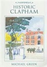 David Green, Michael Green, Michael D Green, Michael D. Green - Historic Clapham