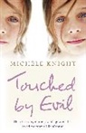 Michele Knight, Knight Michele - Touched by Evil