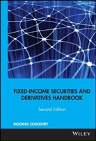 M Choudhry, Moorad Choudhry, Moorad (Europe Arab Bank Plc Choudhry - Fixed-Income Securities and Derivatives Handbook