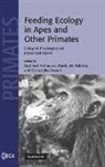 Gottfried (Max-Planck-Institut Fur Evolut Hohmann, Gottfried Robbins Hohmann, Christophe Boesch, Gottfried Hohmann, Martha Robbins, Martha M. Robbins - Feeding Ecology in Apes and Other Primates